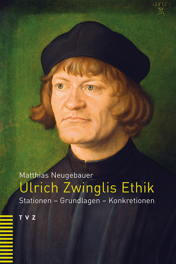 Buchcover Ulrich Zwinglis Ethik