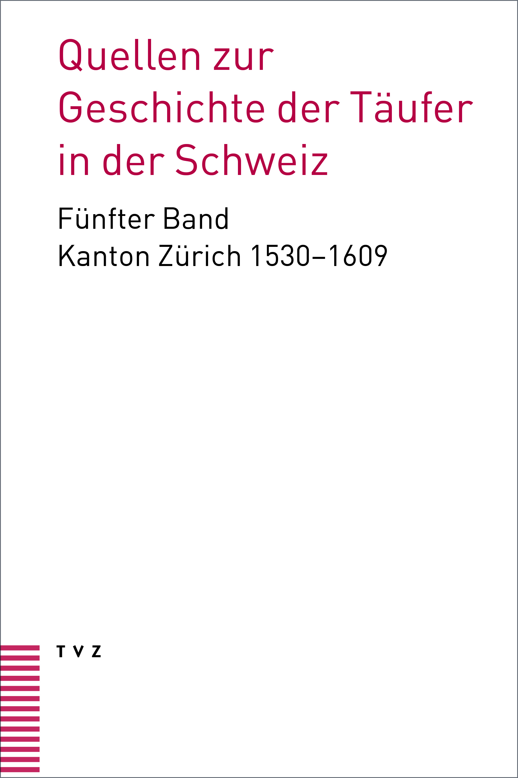 Cover, Quellen zur Geschichte der Täufer, Bd. 5