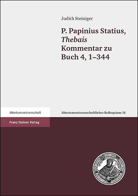 Buch von Judith Steiniger: P. Papinius Statius